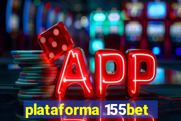 plataforma 155bet